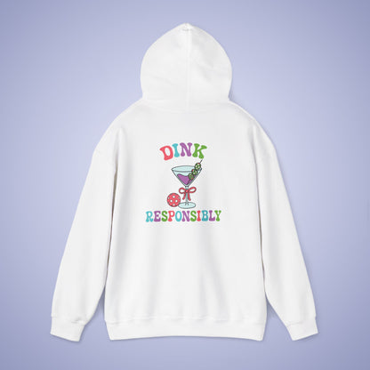 Dink Responsibly Pickleball Lover Drinking Gift Hoodie Graphic Design Sweatshirt
