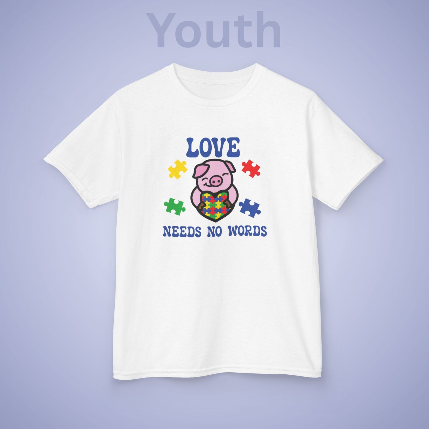 Love Needs No Words Pig Graphic Autism Awareness Cotton Youth T Shirt