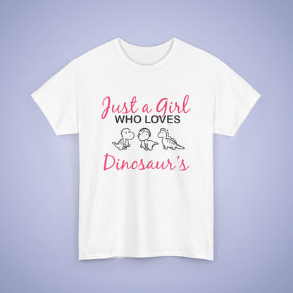 Just a Girl who Loves Dinosaurs Unisex T-Shirt