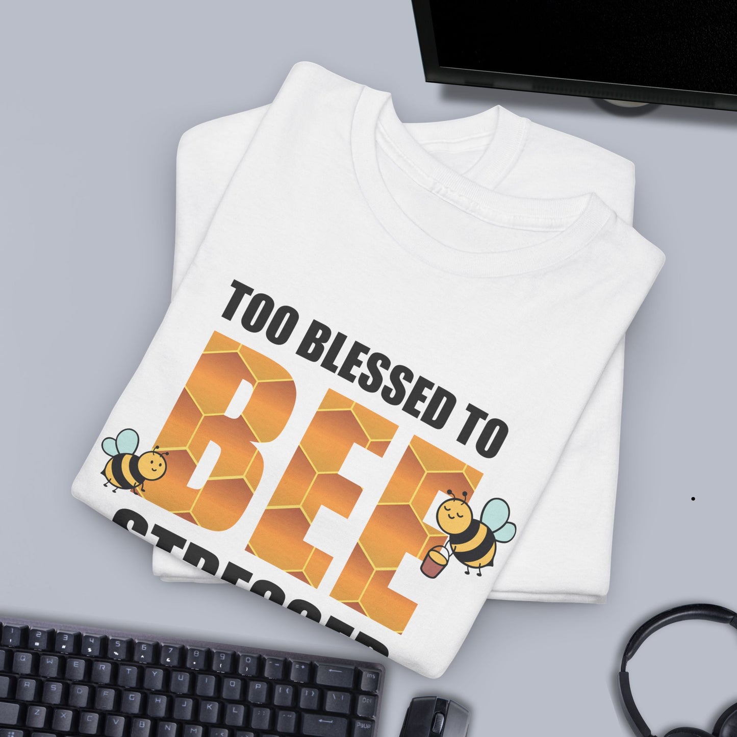 Too Blessed to Bee Stressed Sweet As Honey Cute Bee Lover Thanksgiving Design Unisex T Shirt
