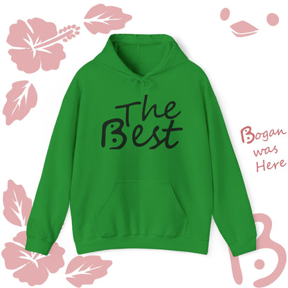 The Best Hoodie Unisex Sweatshirt Bogan's Design