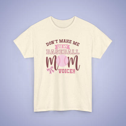 Don't Make Me Use My Baseball Mom Voice Coquette Bow Pink Graphic Funny Unisex T Shirt