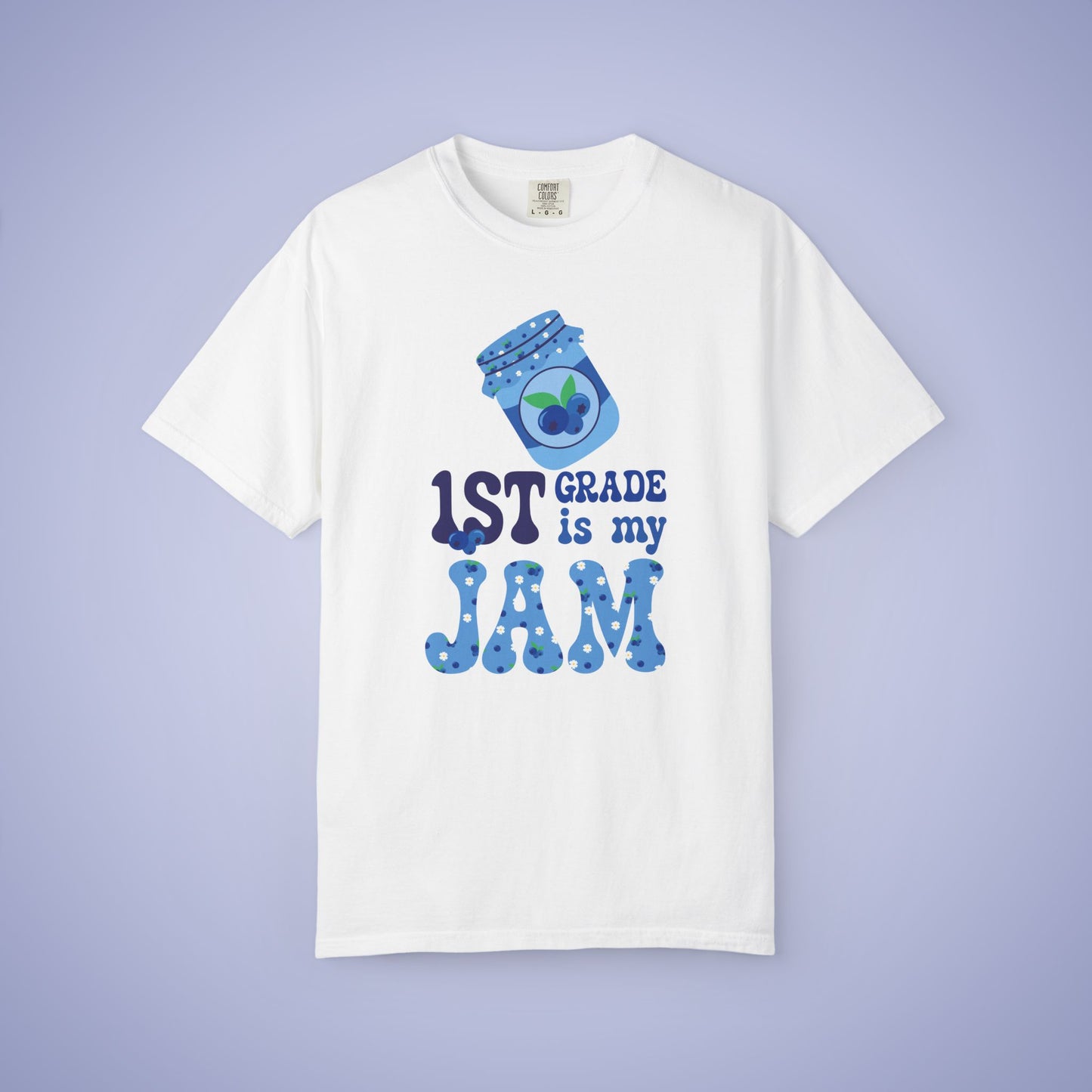 First Grade is my Jam Blueberry Teacher T Shirt Comfort Colors Unisex Back to School