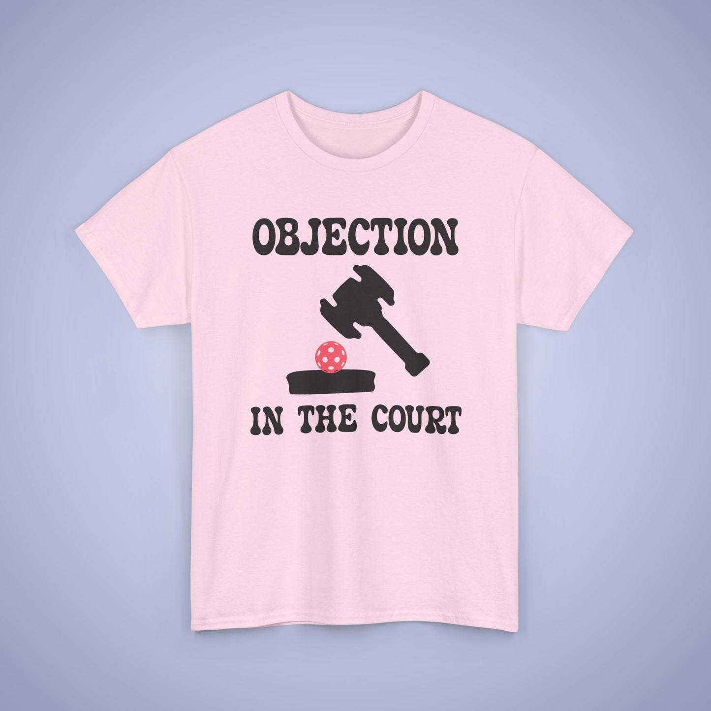Objection in the Court Funny Lawyer Judge Pickleball T Shirt Black Graphic Design