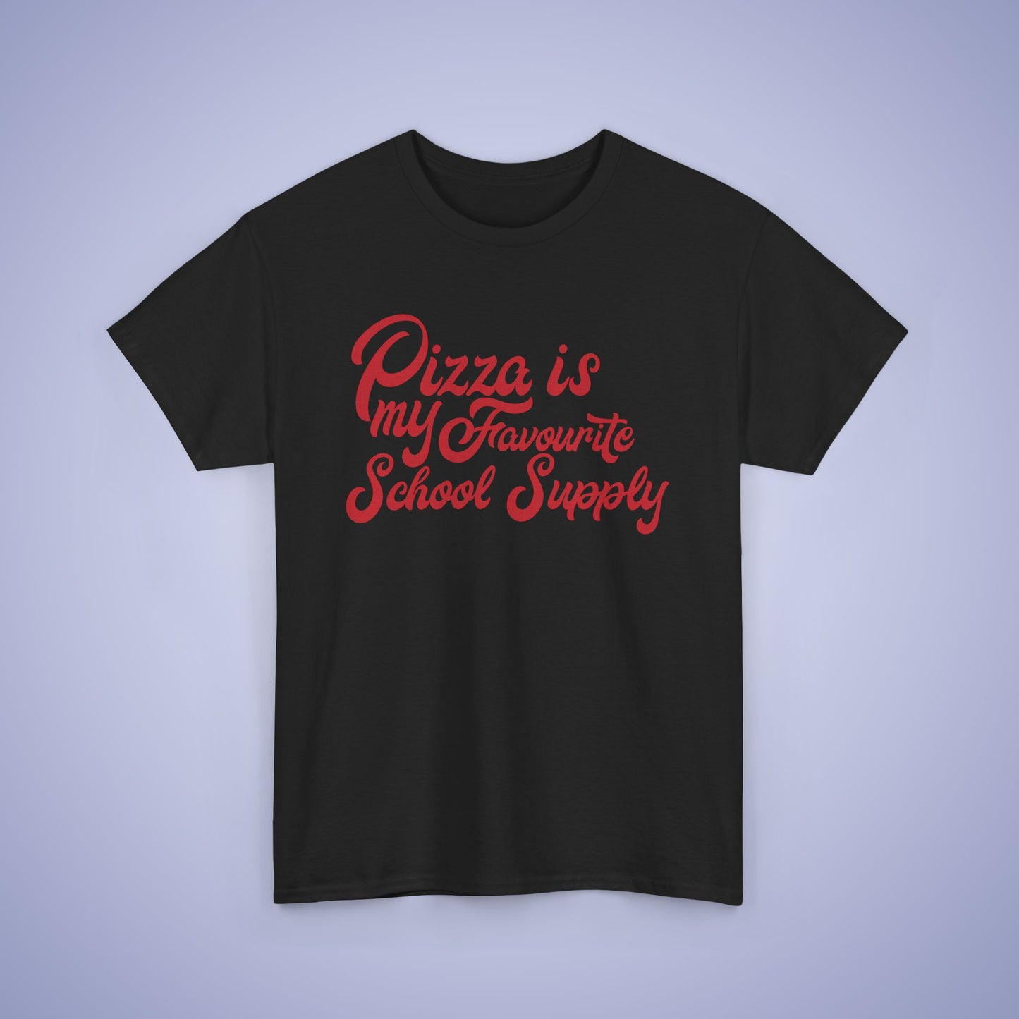 Pizza is my Favourite School Supply Word Art Pizza Lover Funny Teacher Unisex T Shirt