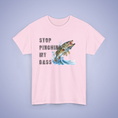 Stop Pinching My Bass Unisex T-Shirt