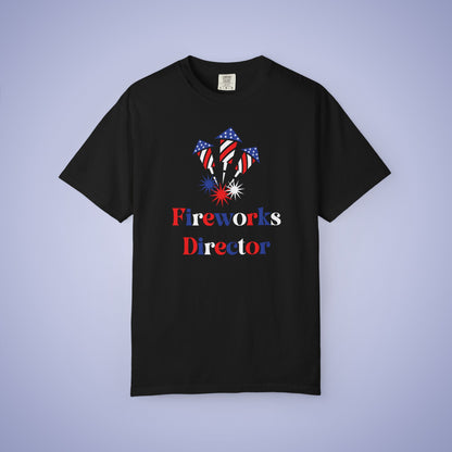 Fireworks Director July 4th Comfort Colors Funny T Shirt Unisex