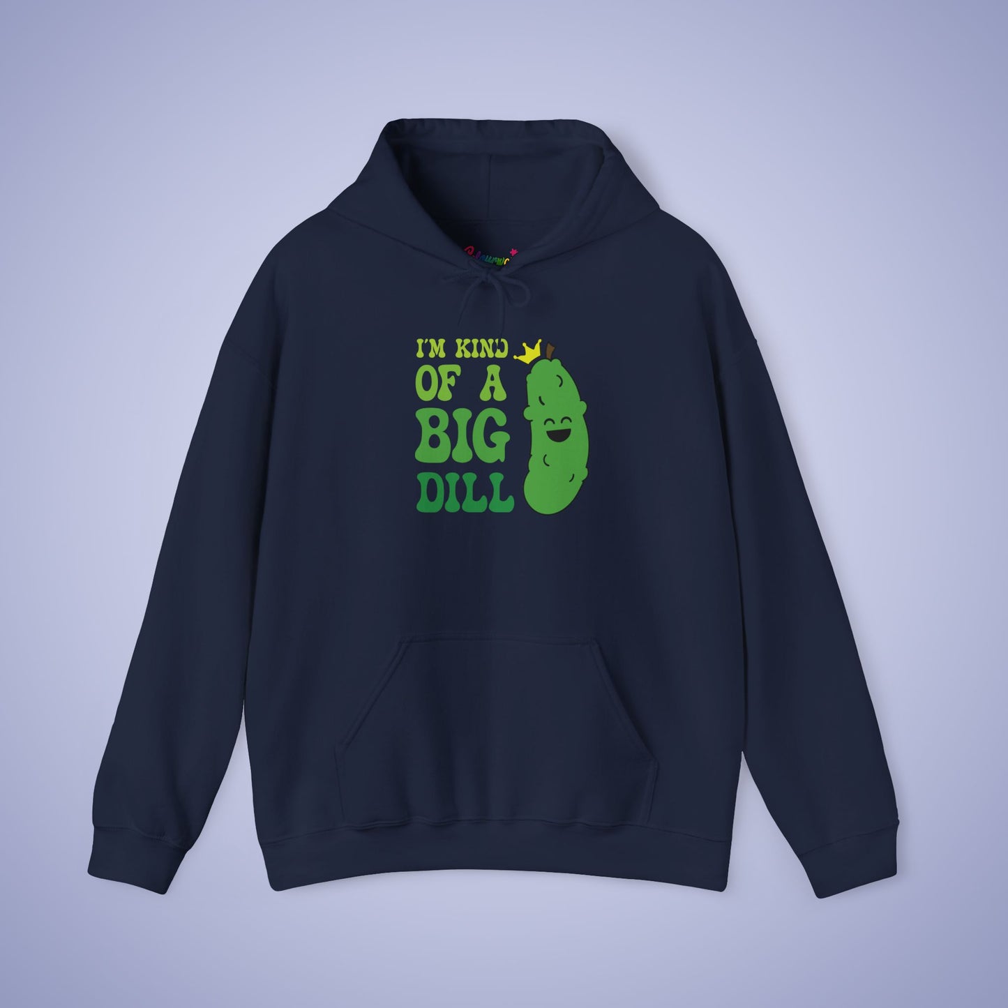 Im Kind of a Big Dill Pickleball Hoodie | Funny Pickle Lover Gift