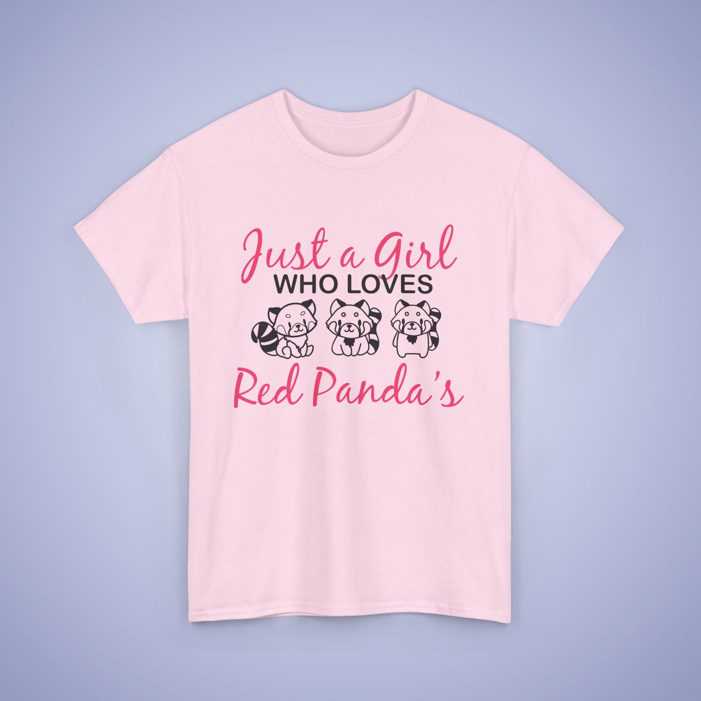 Just a Girl who Loves Red Pandas Unisex T-Shirt