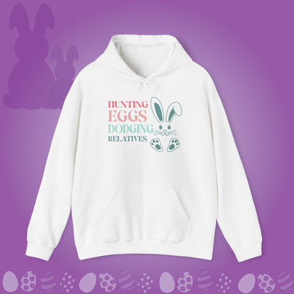 Hunting Eggs Dodging Relatives Funny Unisex Hoodie