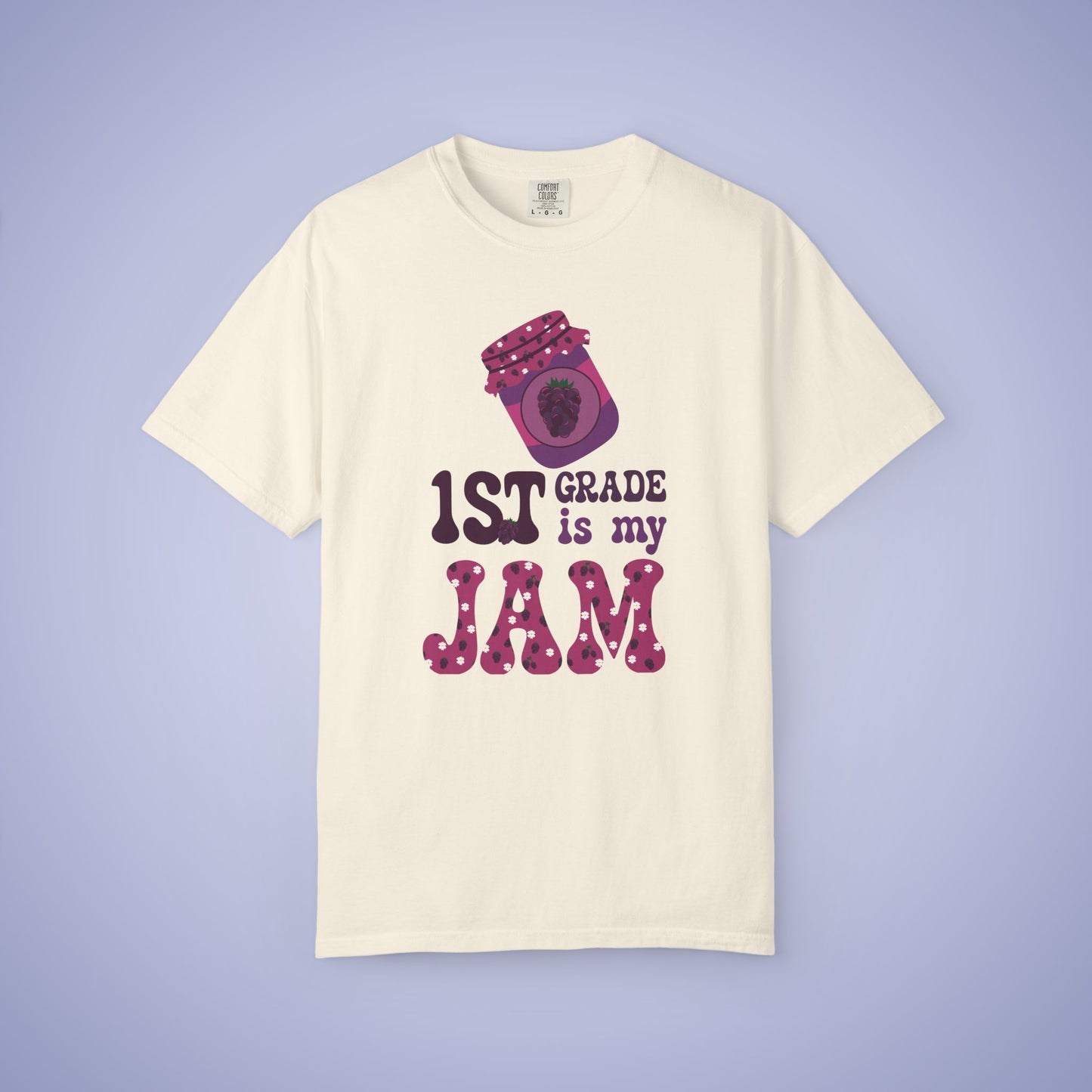 First Grade is my Jam Blackberry Teacher T Shirt Comfort Colors Unisex Back to School