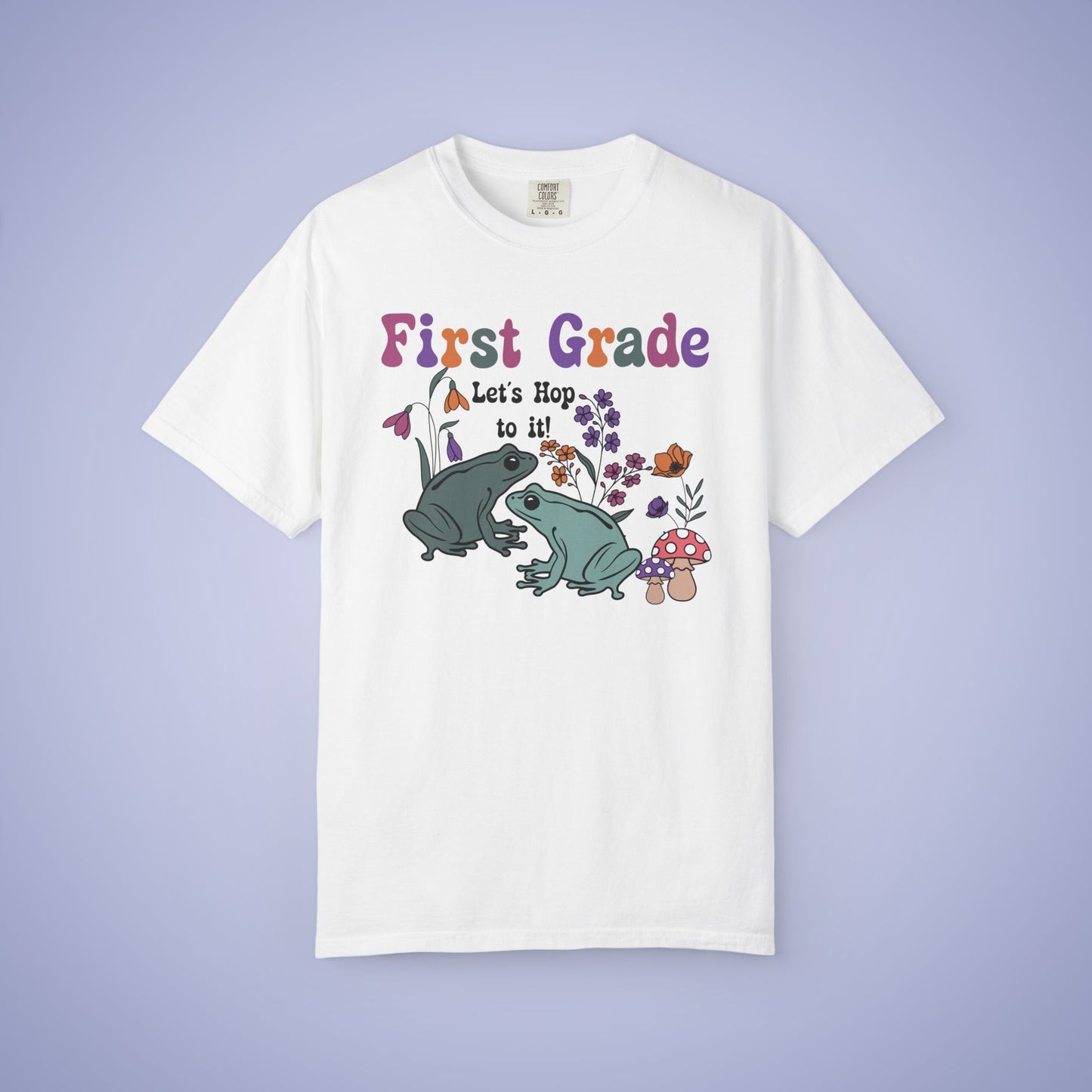 First Grade Lets Hop To It Teacher T Shirt Frogs Comfort Colors Unisex Back to School