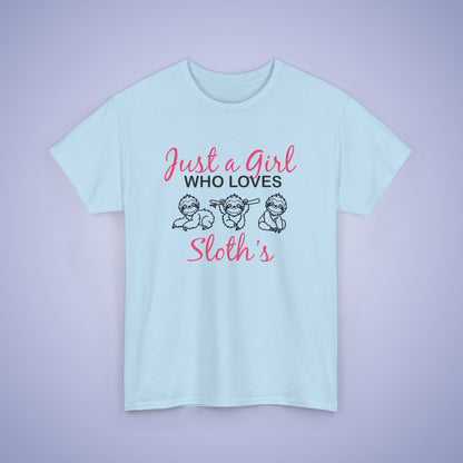 Just a Girl who Loves Sloths Unisex T-Shirt