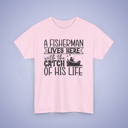 A Fisherman Lives Here Unisex T-Shirt