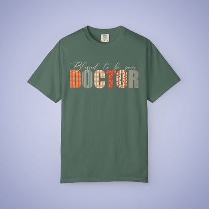 Blessed to be Your Doctor Black Thanksgiving Patterned Word Art Comfort T Shirt Unisex