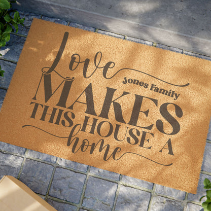 Love Makes this House a Home Personalized Door Mat