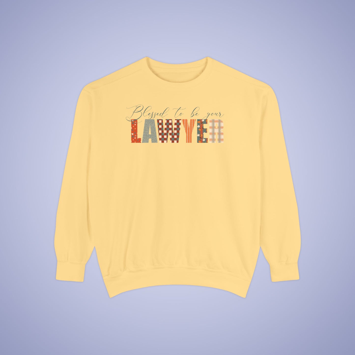 Blessed to be Your Lawyer White Thanksgiving Patterned Word Art Comfort Sweatshirt Unisex