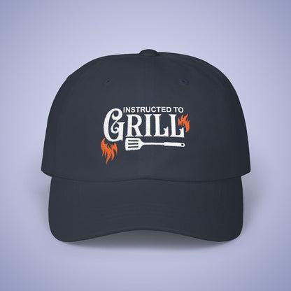 Instructed to Grill Embroidered Classic Dad Cap Unisex White Embroidery Gift