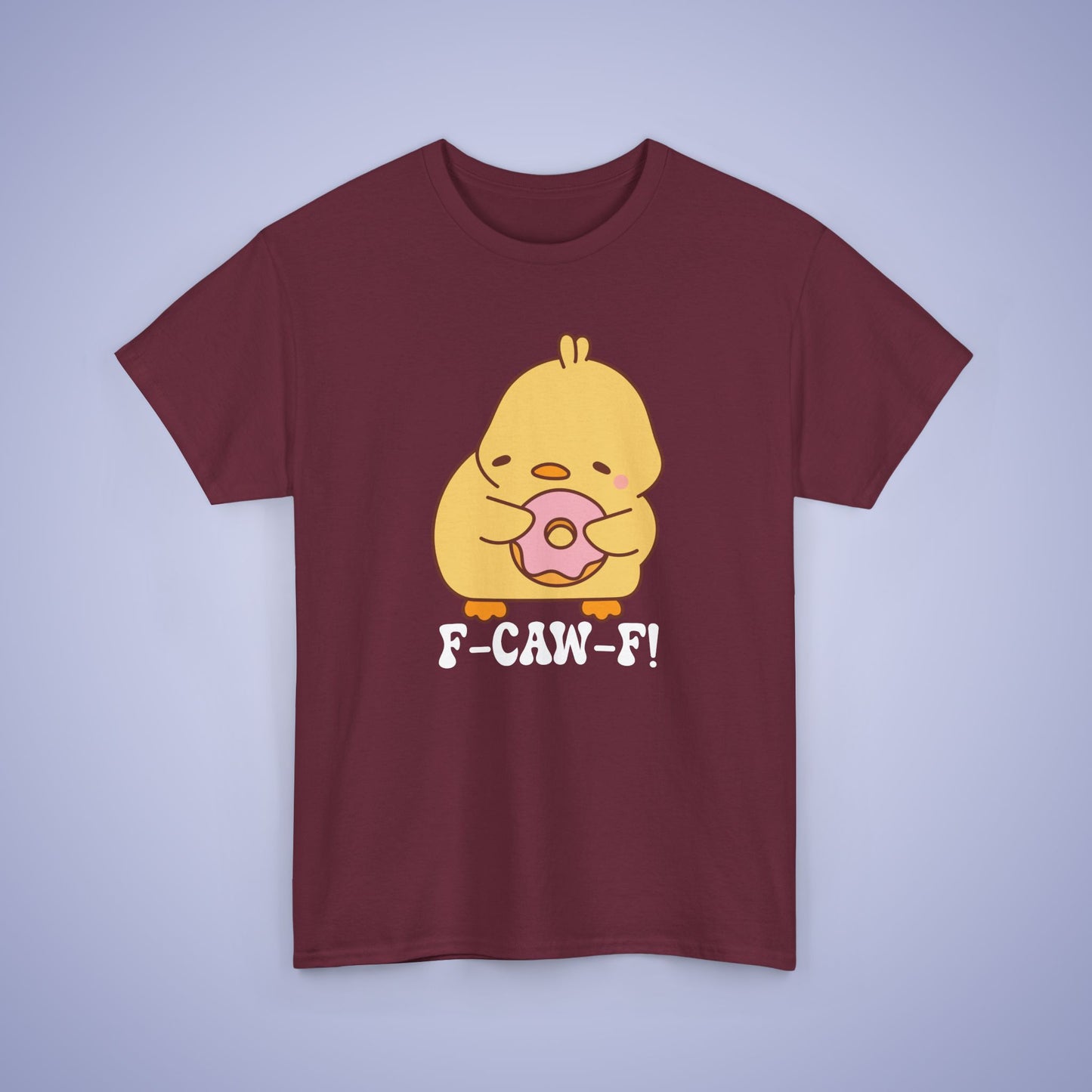 Donut Lover F CAW F White Cute Funny Chick Unisex Chicken T Shirt