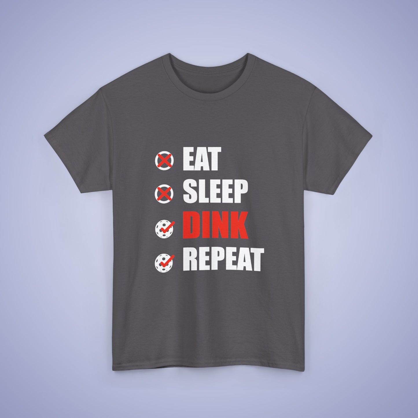 Eat Sleep Dink Repeat Funny Pickleball T Shirt White Text Design