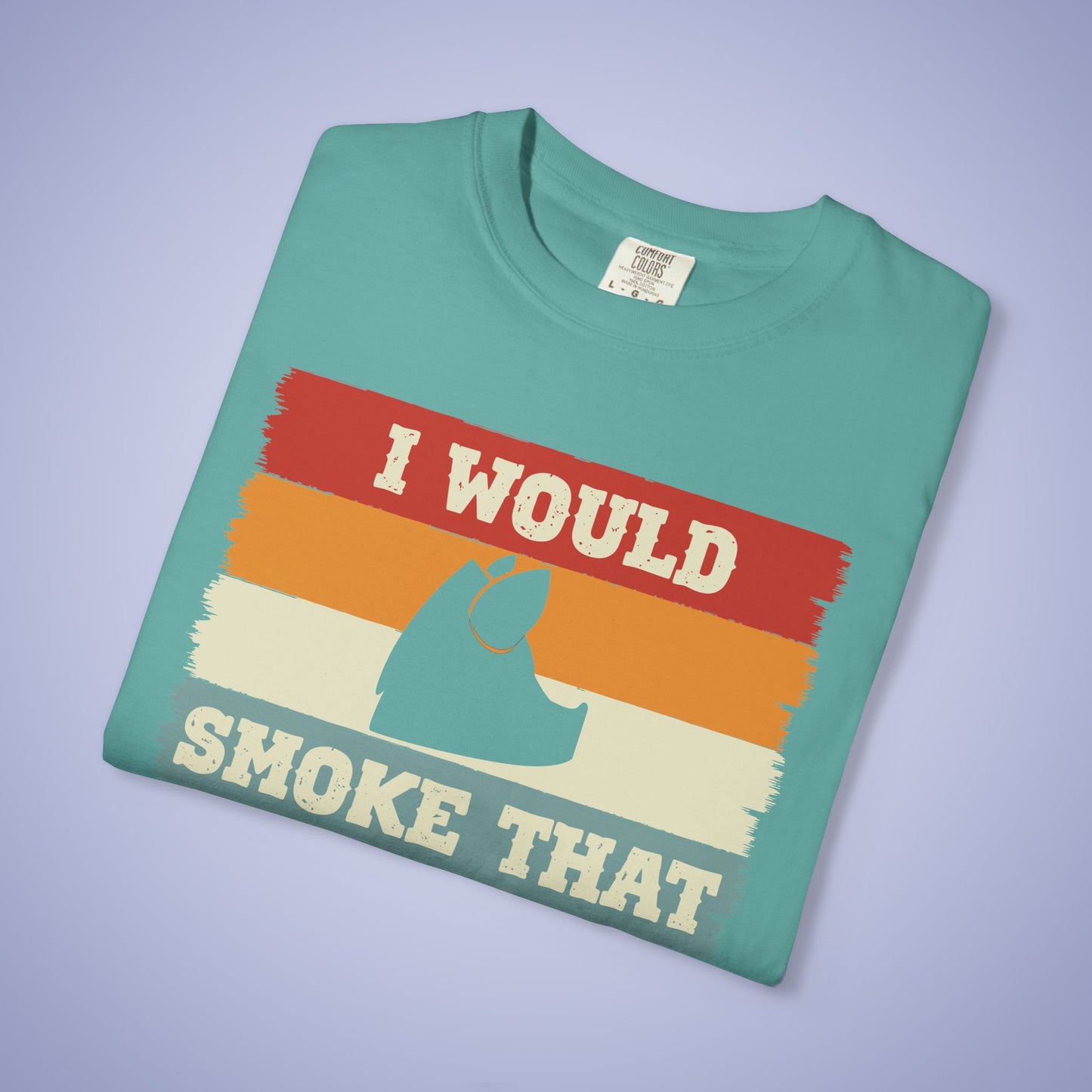 I Would Smoke That Pork Meat Smoker Comfort Colors Mens T Shirt Fathers Day Gift