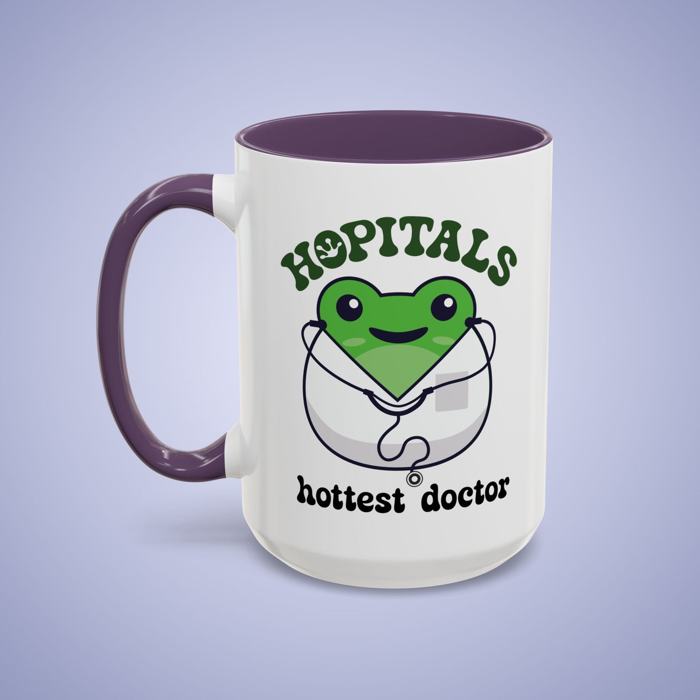 Hopitals Hottest Doctor Frog Lover Gift Coffee Mug Ceramic