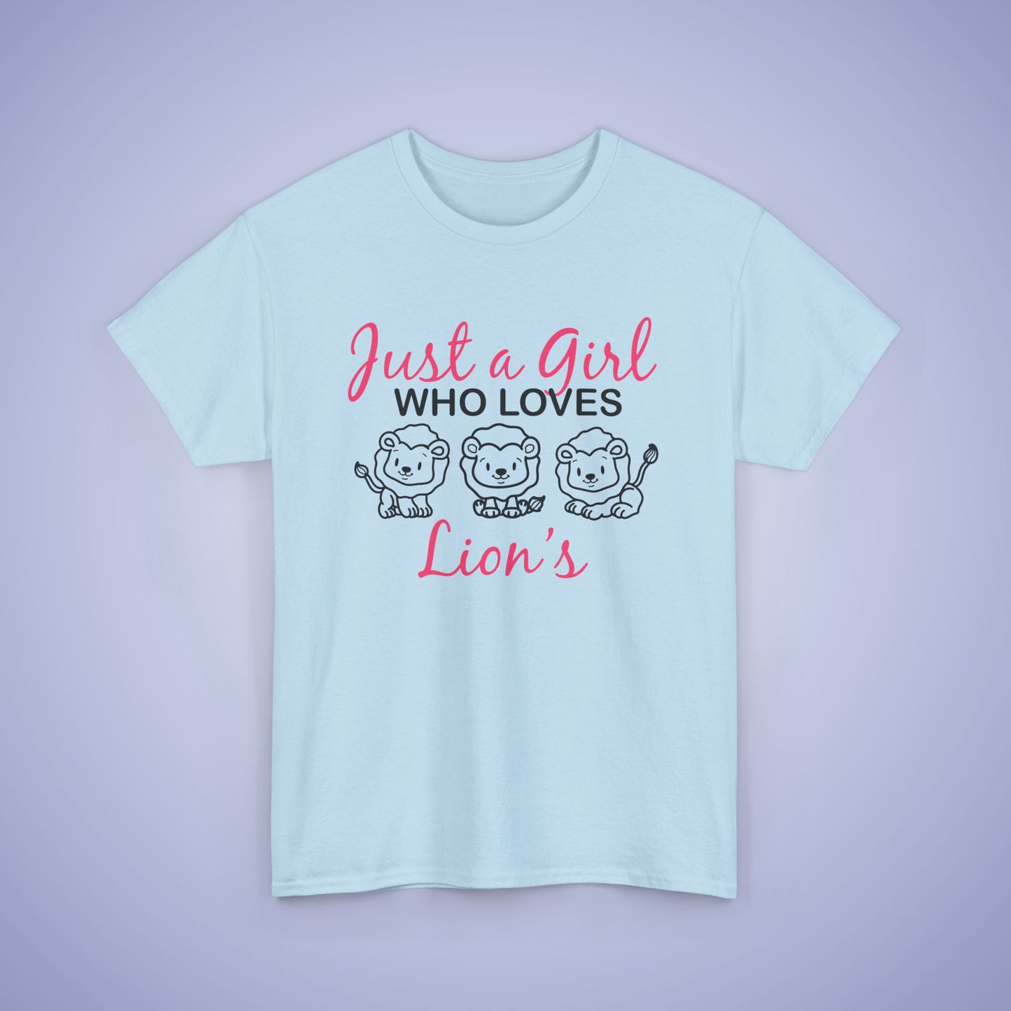 Just a Girl who Loves Lions Unisex T-Shirt