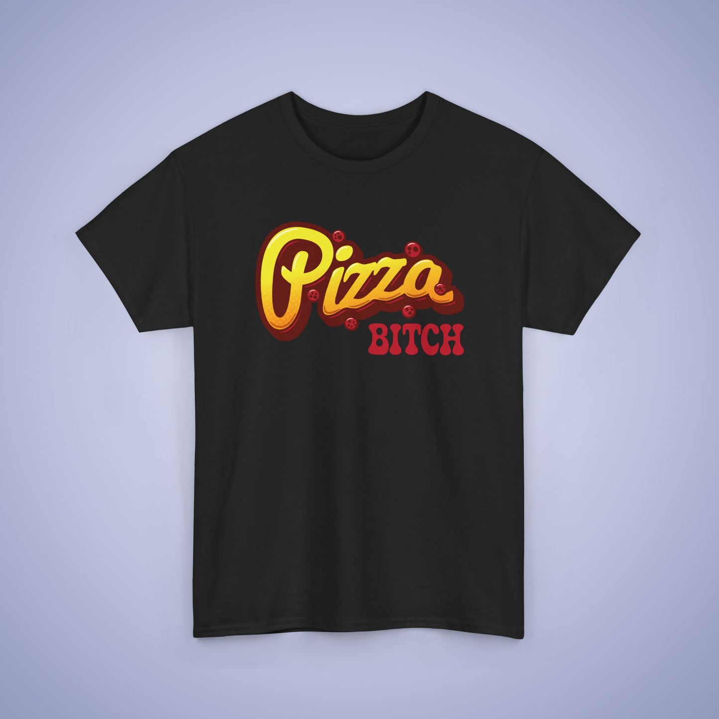 Pizza Bitch Graphic Art Pepperoni Pizza Lover Funny T Shirt