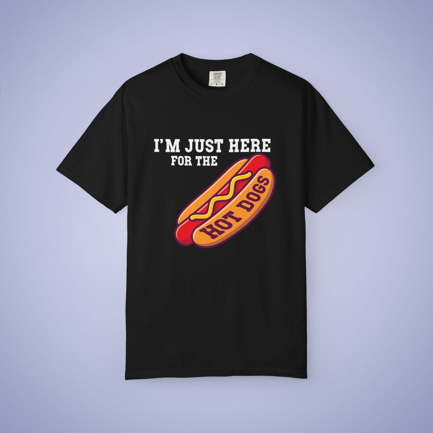 Im Just Here For The Hot Dogs Funny Comfort Colors T Shirt Unisex White