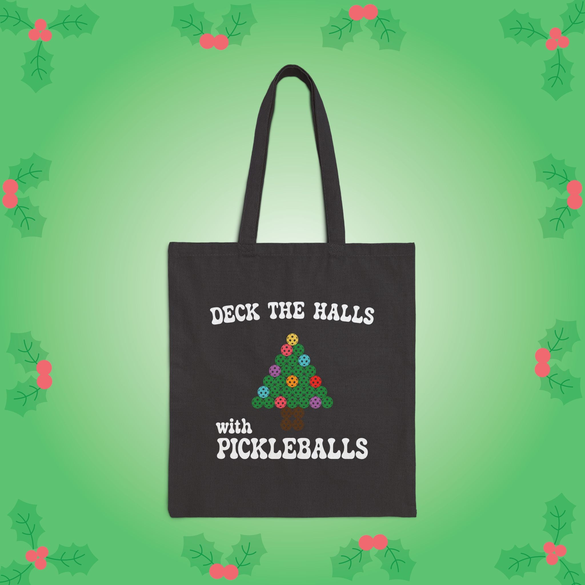 Deck the Halls with Pickleballs Pickleball Tote Bag | Christmas Cotton Gift Black