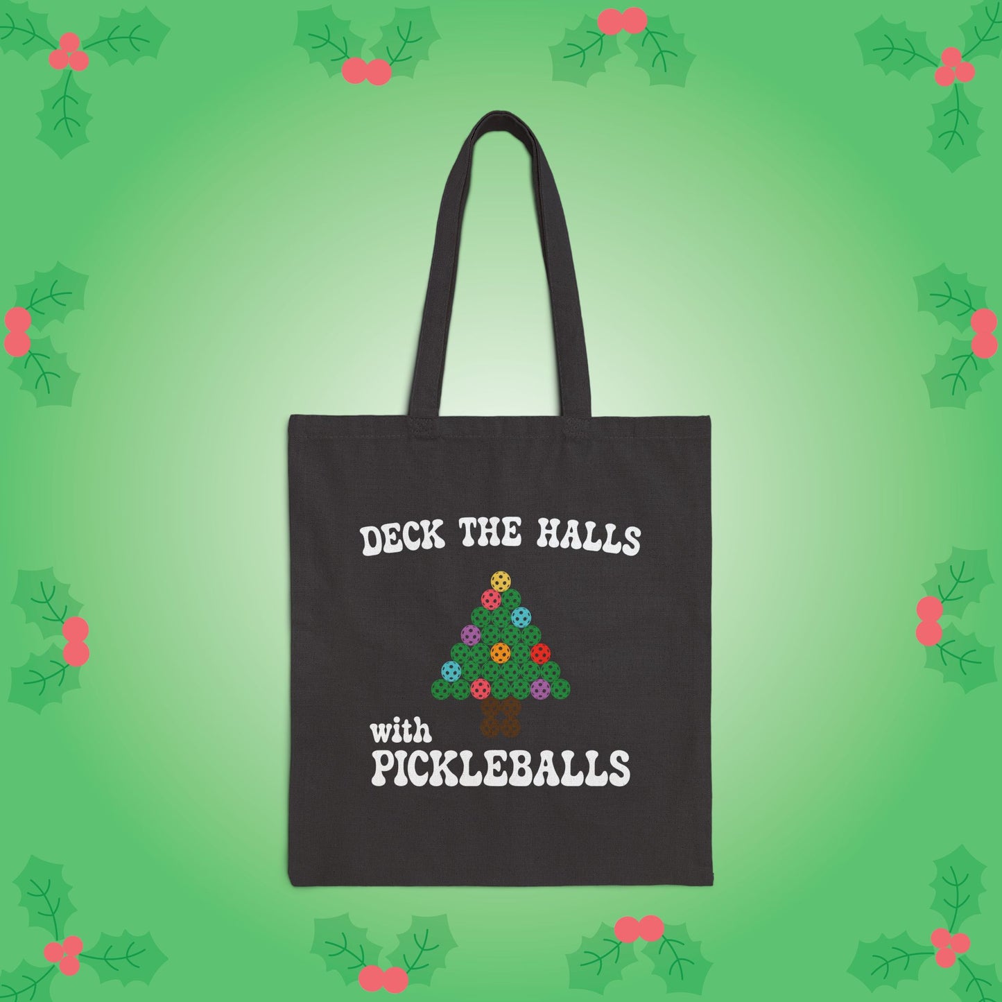 Deck the Halls with Pickleballs Pickleball Tote Bag | Christmas Cotton Gift Black