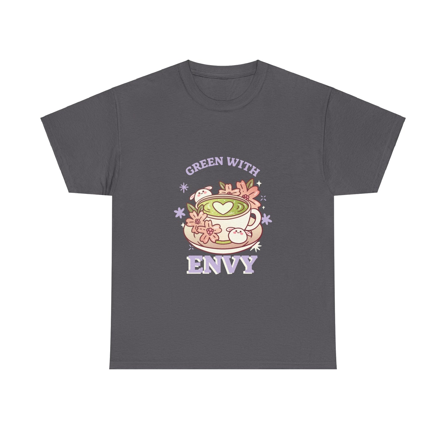 Green With Envy Matcha Green Tea Lovers T-shirt