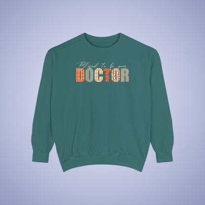 Blessed to be Your Doctor Thanksgiving Patterned Word Art Comfort Sweatshirt Unisex