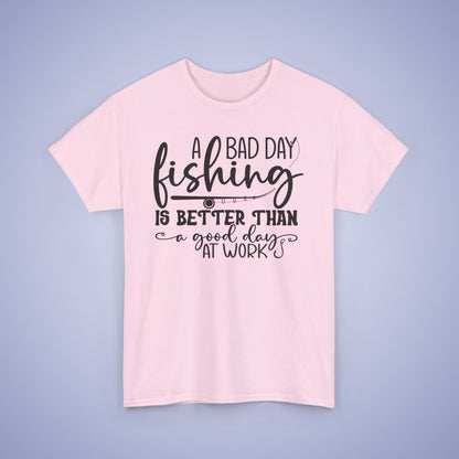 A Bad Day Fishing Unisex T-Shirt