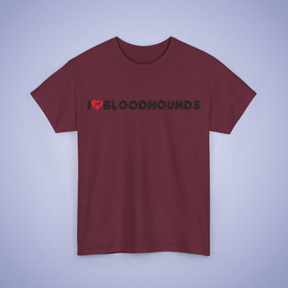 I Heart Bloodhounds Unisex T-Shirt