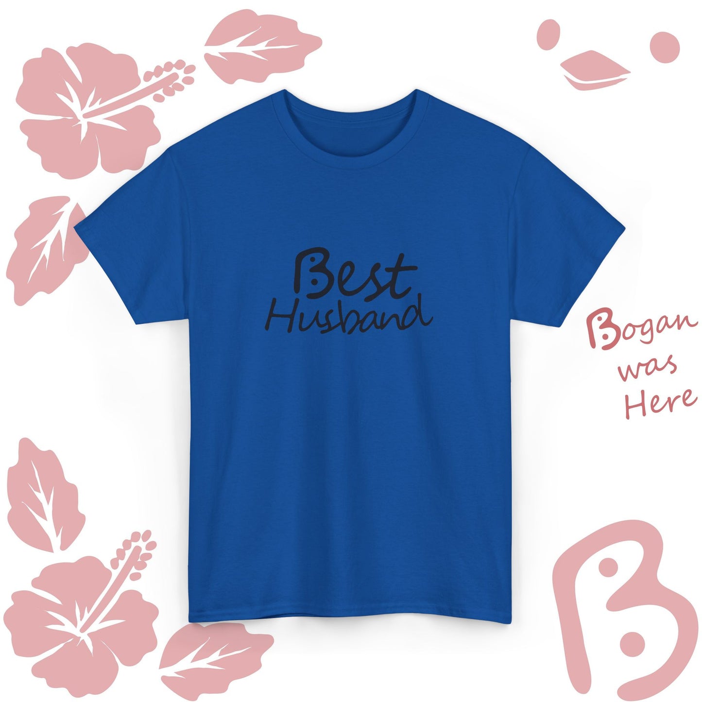 Best Husband Bogan Design Unisex T Shirt