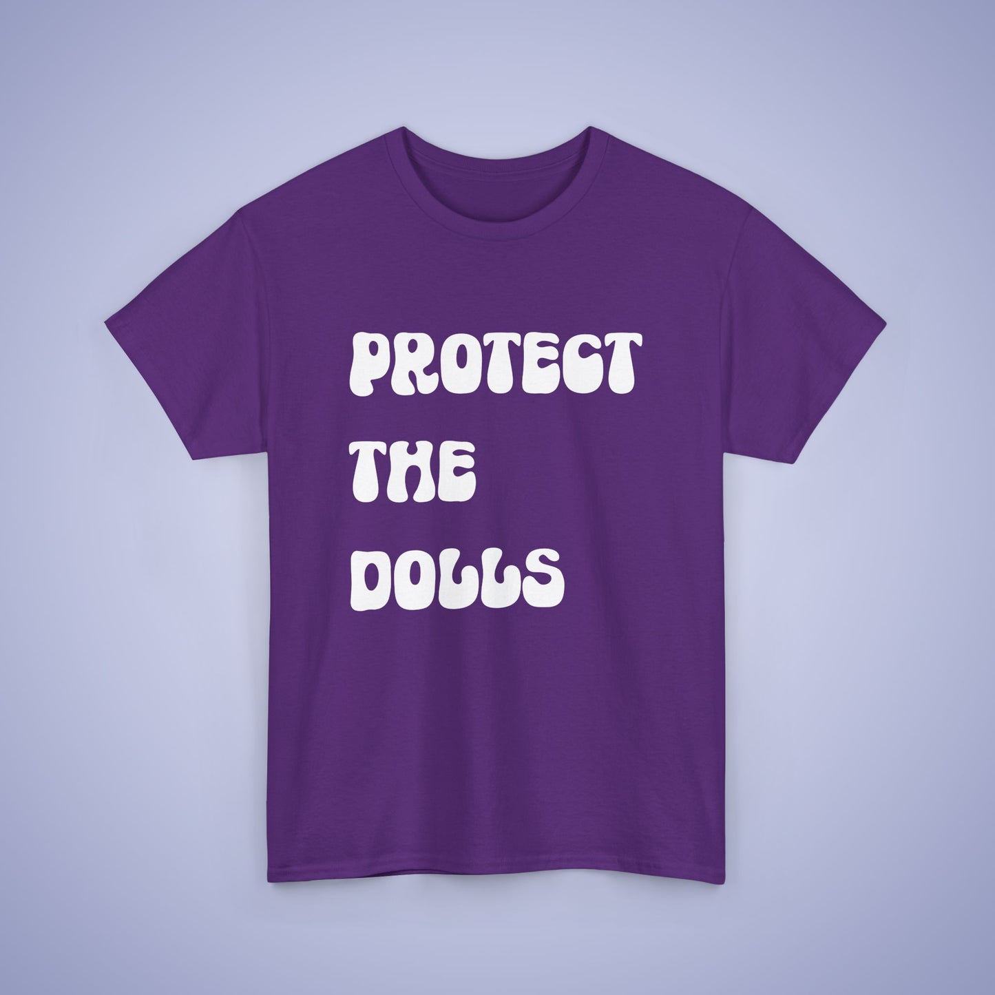 Protect the Dolls White Text Unisex Oversized T Shirt