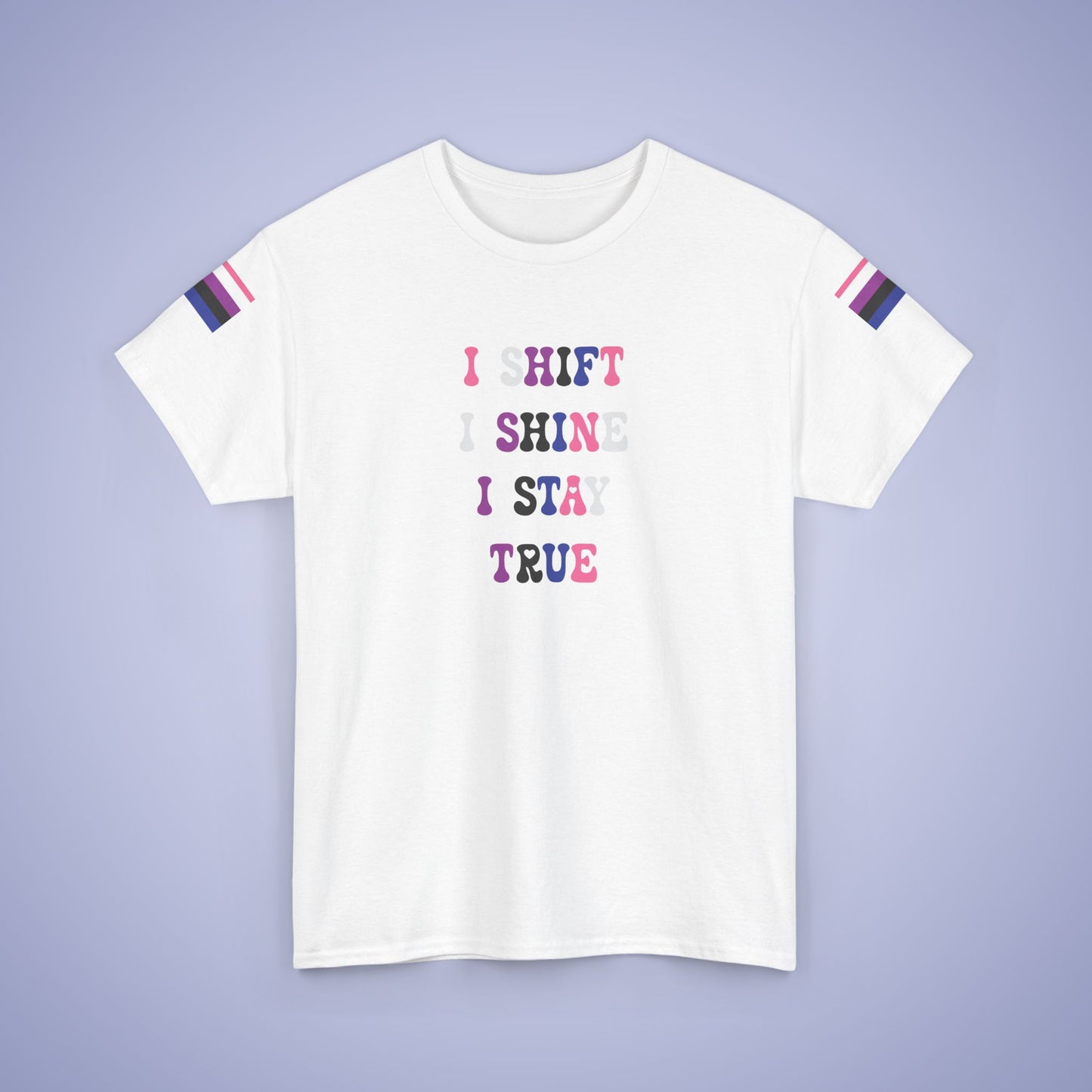 I Shift i Shine I Stay True Gender Fluid LGBT Pride Month Matching  T Shirt Unisex