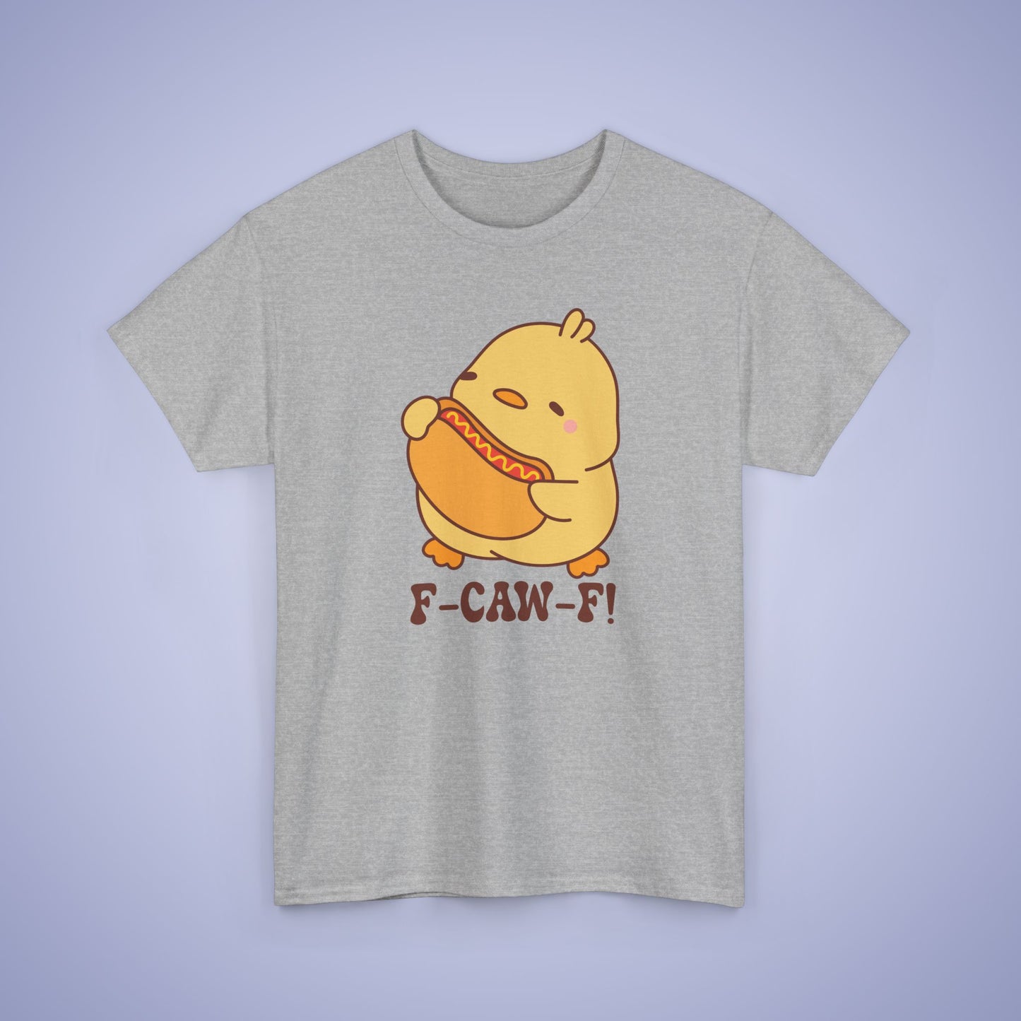 Hot Dog Lover F CAW F Cute Funny Chick Unisex Chicken T Shirt