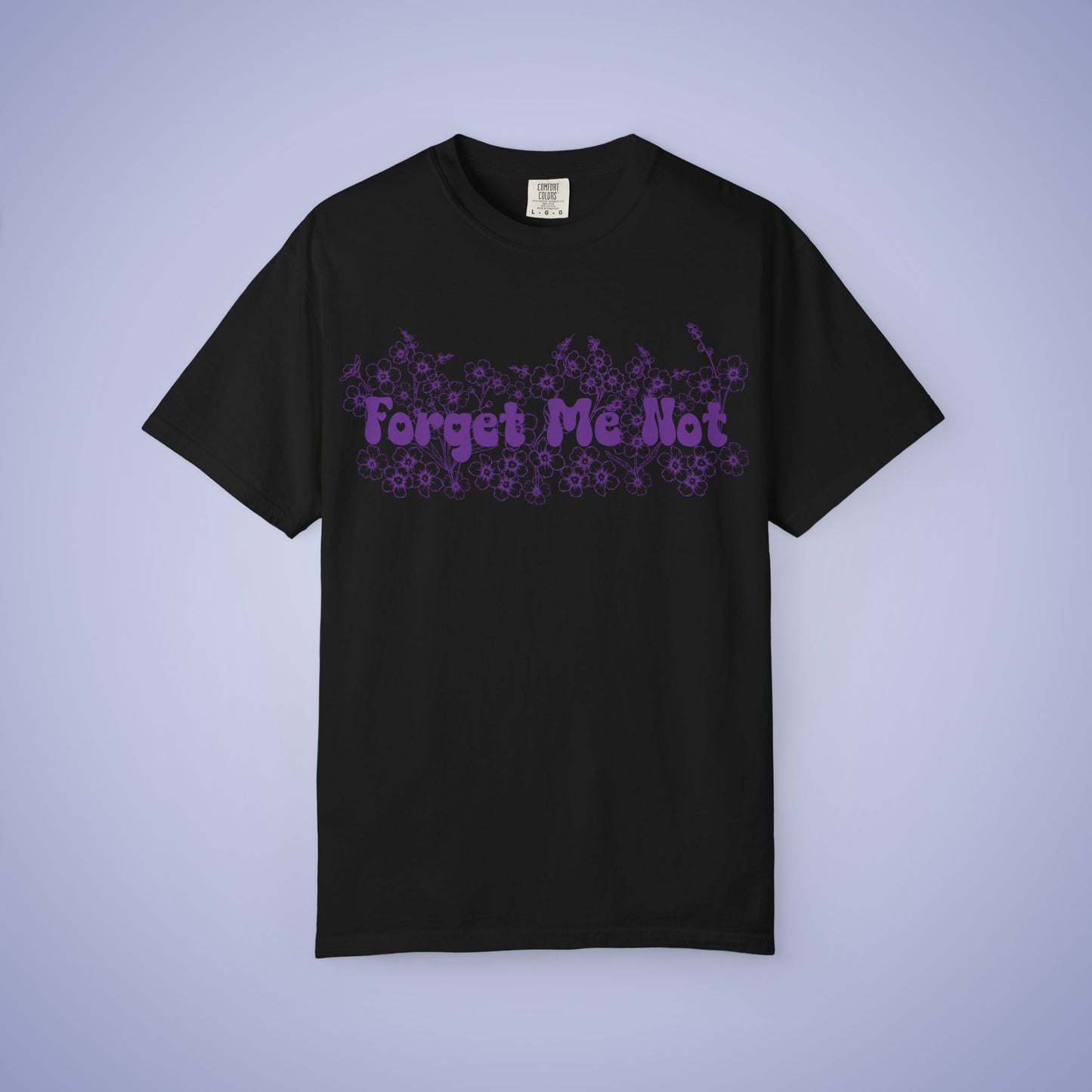 Forget Me Not Alzheimers Awareness Comfort Colors T Shirt Unisex