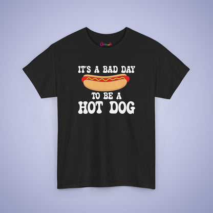 It's a Bad Day to be a Hot Dog Funny Hot Dog T-Shirt | Hot Dog Lover Gift White
