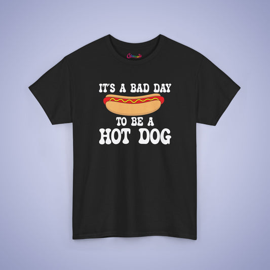 It's a Bad Day to be a Hot Dog Funny Hot Dog T-Shirt | Hot Dog Lover Gift White