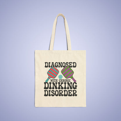 Diagnosed with Chronic Dinking Disorder Cotton Canvas Pickleball Doctor Gift Tote Bag