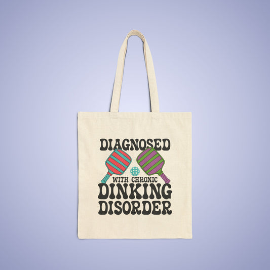 Diagnosed with Chronic Dinking Disorder Cotton Canvas Pickleball Doctor Gift Tote Bag