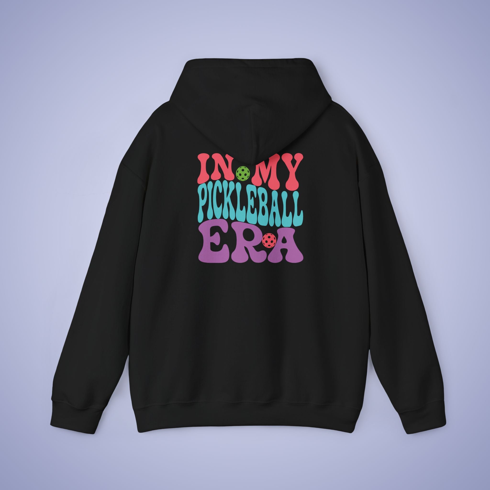 In My Pickleball Era Hoodie | Funny Pickleball Lover Gift Coloured Version