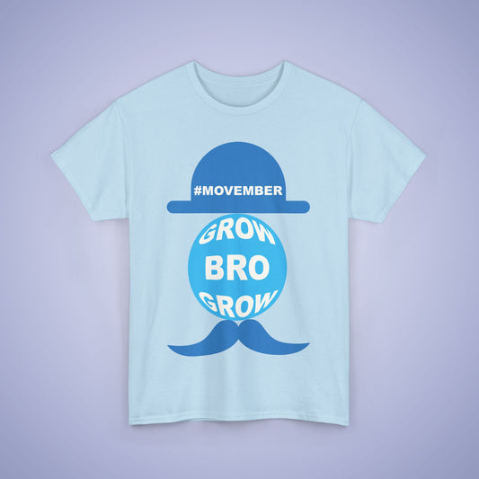 Grow Bro Grow Unisex T-Shirt