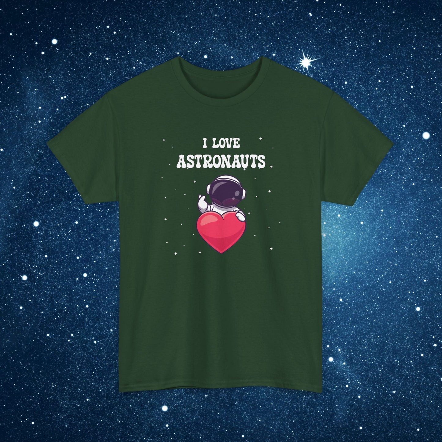 I Love Astronauts National Astronaut Day Unisex Graphic T Shirt
