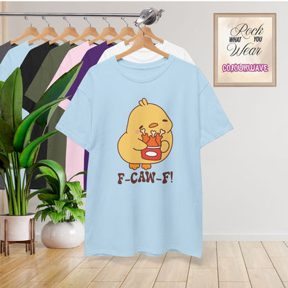Fried Chicken Lover F CAW F Cute Funny Chick Unisex Chicken T Shirt