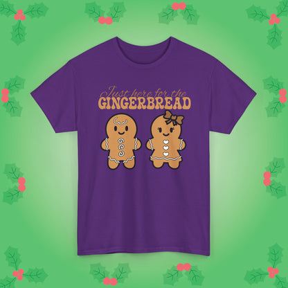 Just Here for the Gingerbread Christmas Gift Baking Enthusiast Unisex T Shirt