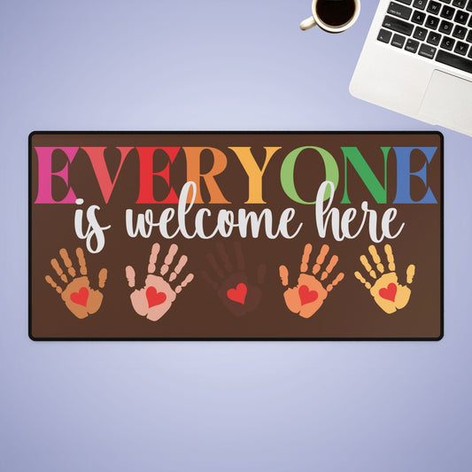 Everyone is Welcome Here Brown Computer Desk Mat